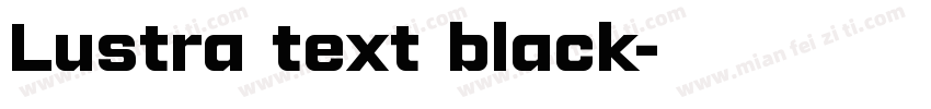Lustra text black字体转换